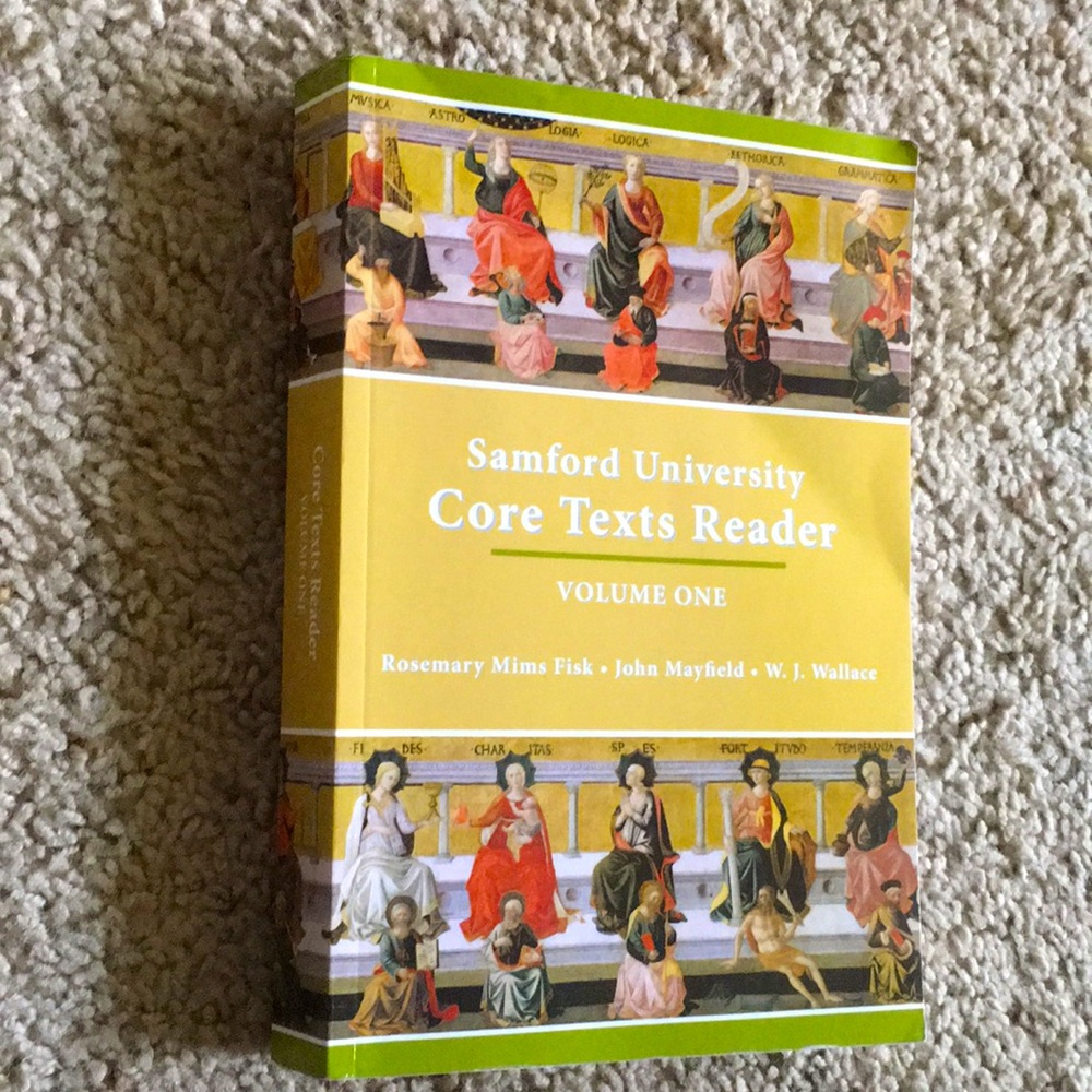Samford University Core Texts Reader Volume One